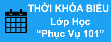Thời Khóa Biểu “Phục Vụ 101 – Phần 2”
